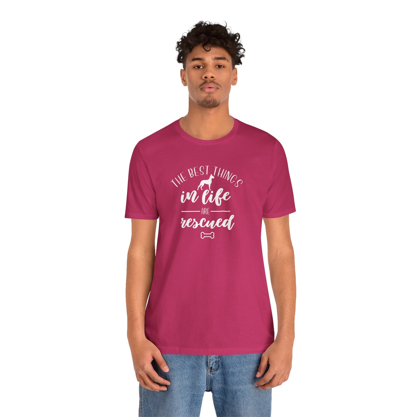 The Best Things In Life Are Rescued T-Shirt