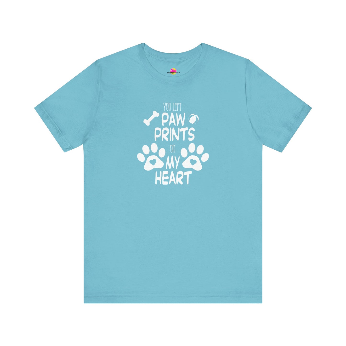 You Left Paw Prints On My Heart T-Shirt
