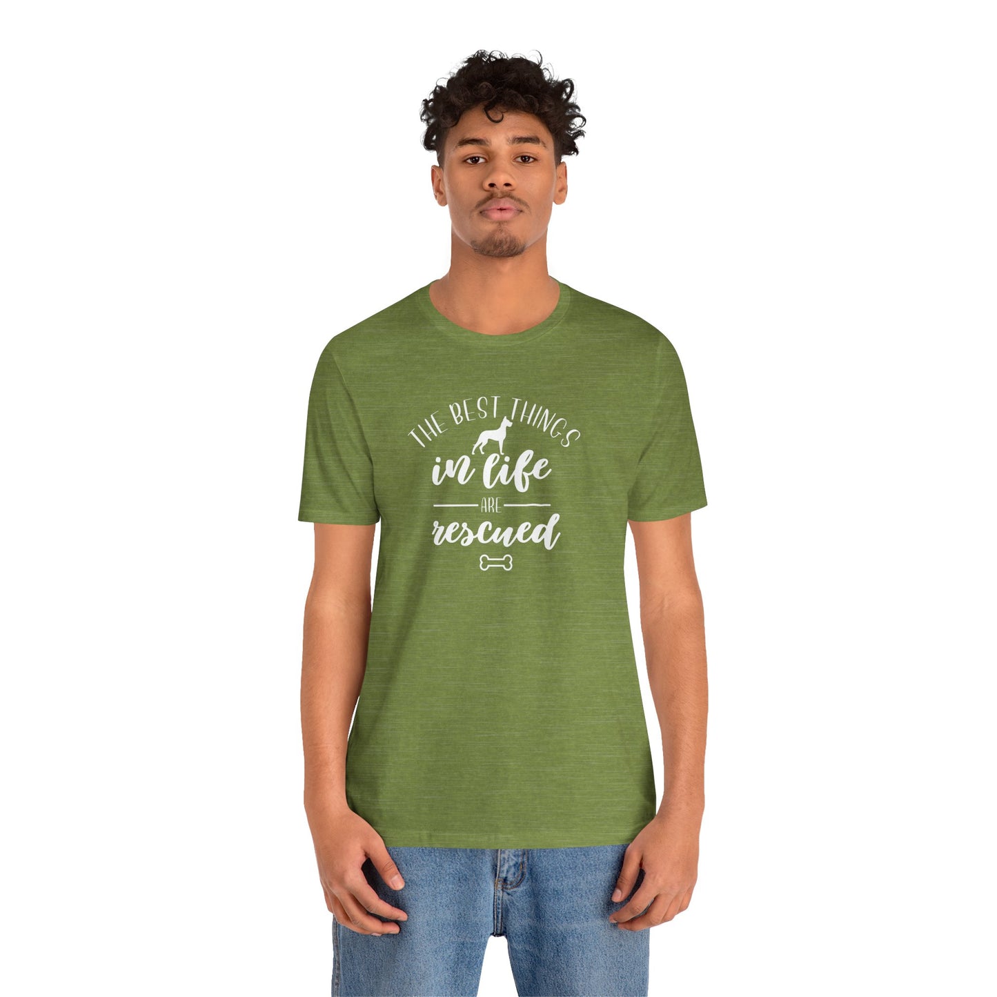 The Best Things In Life Are Rescued T-Shirt