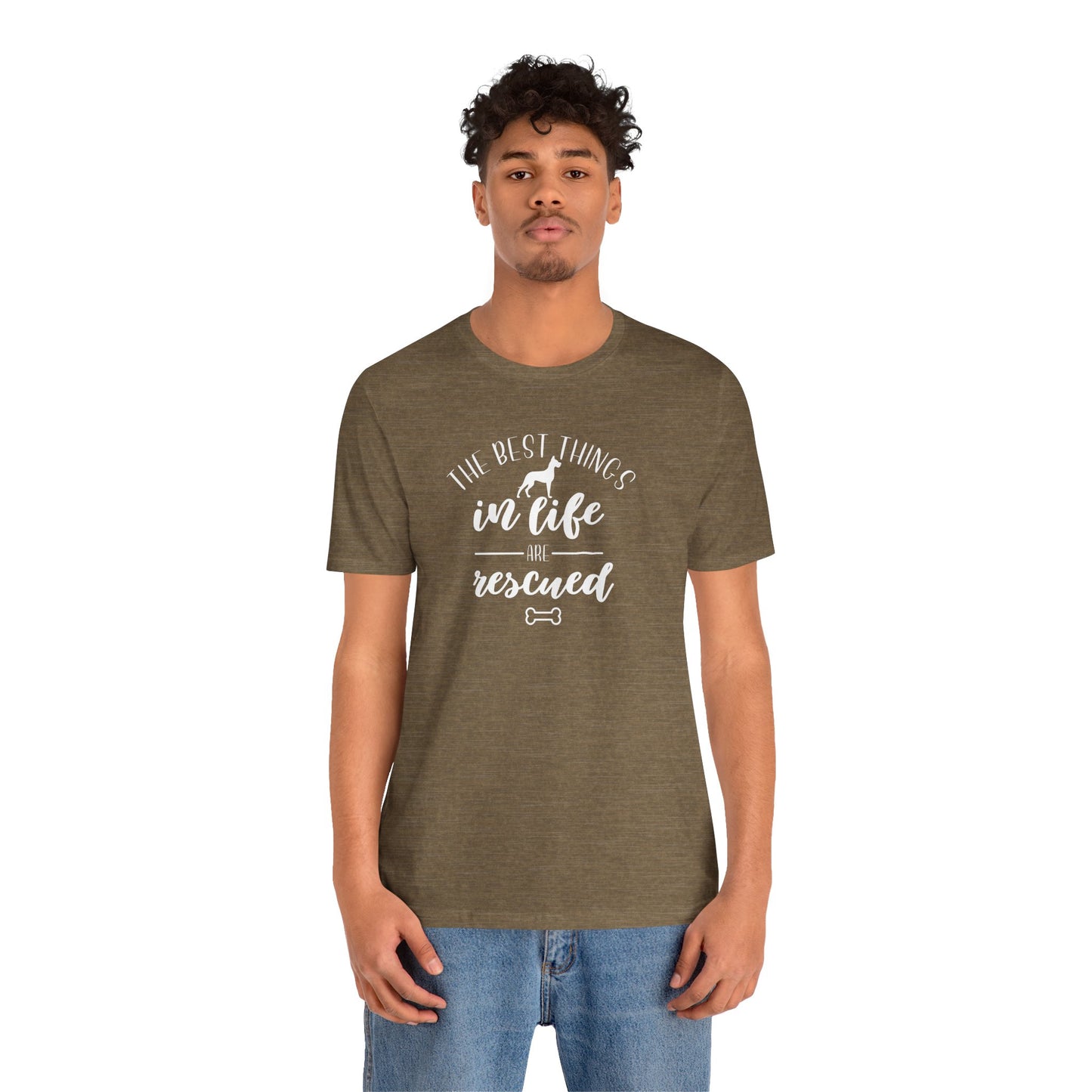 The Best Things In Life Are Rescued T-Shirt