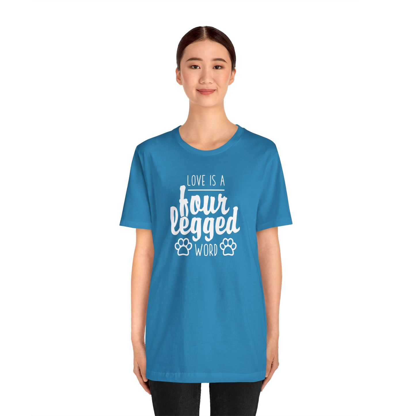 Love Is A Four Legged Word T-Shirt