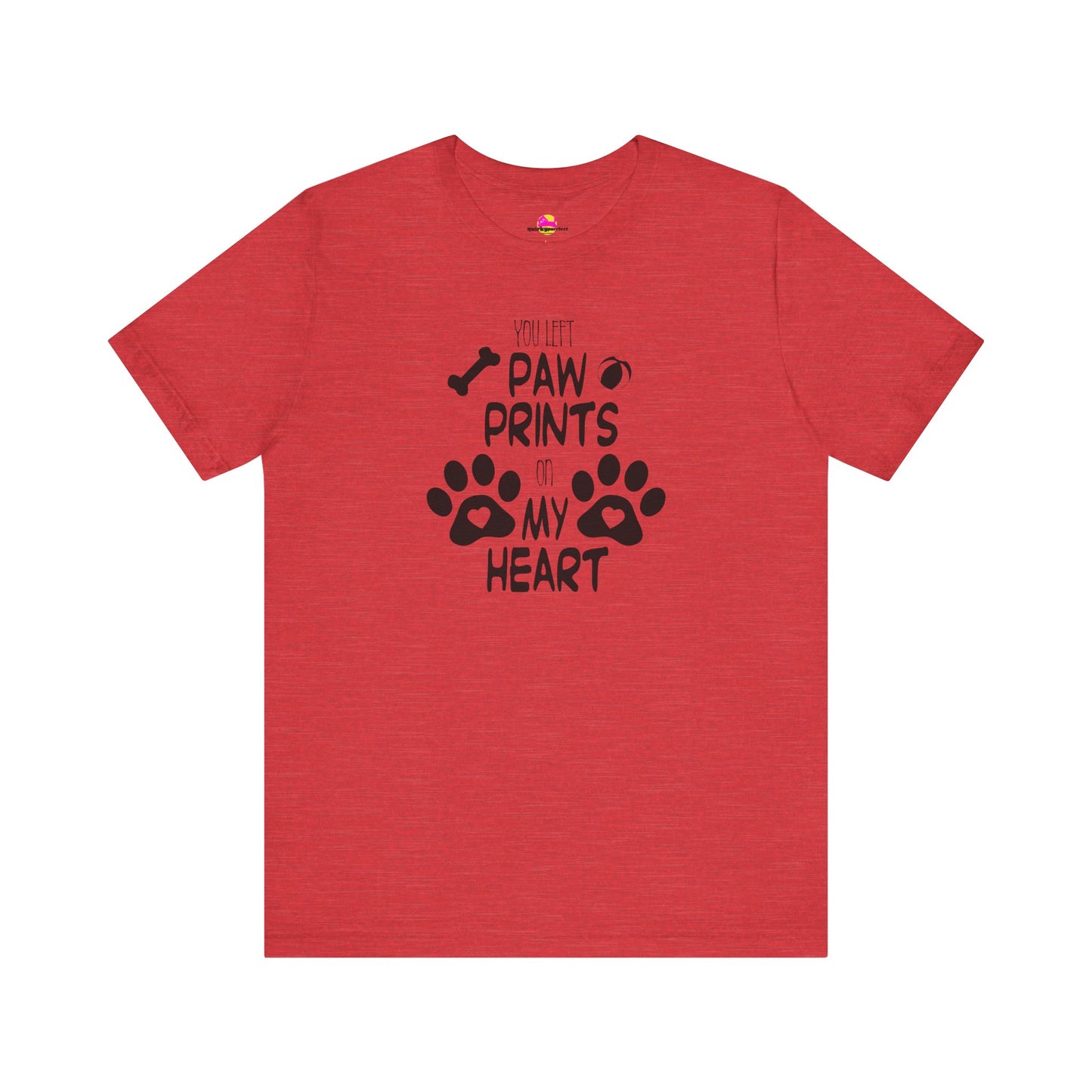 You Left Paw Prints On My Heart T-Shirt