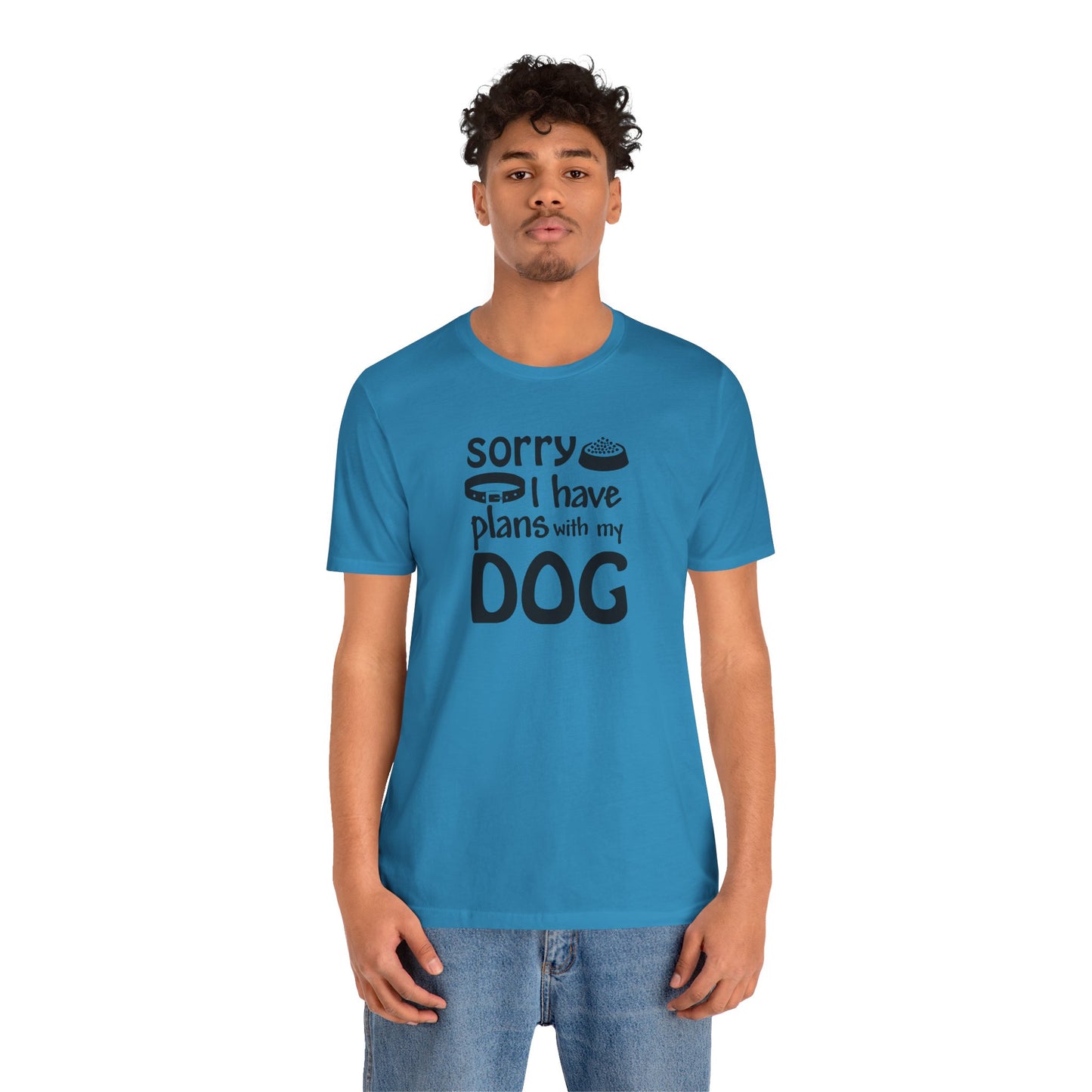 Sorry I Have Plans With My Dog T-Shirt