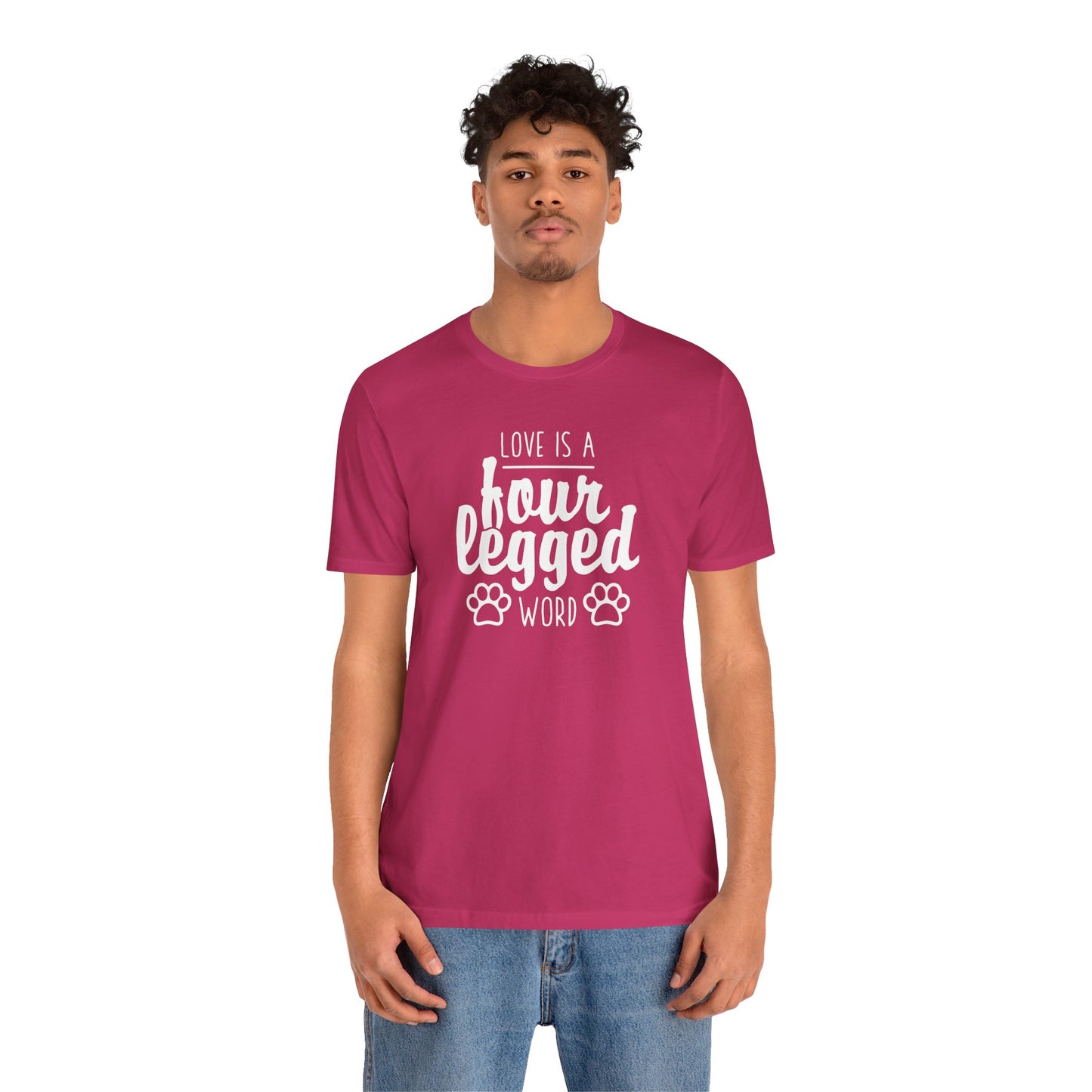 Love Is A Four Legged Word T-Shirt