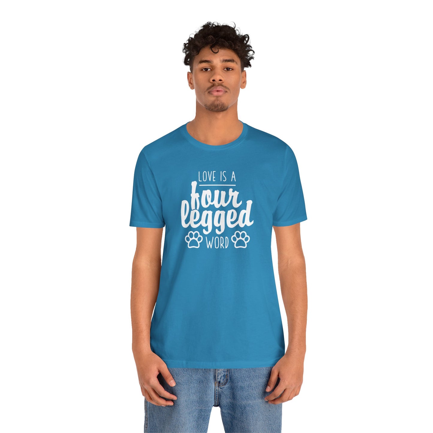 Love Is A Four Legged Word T-Shirt