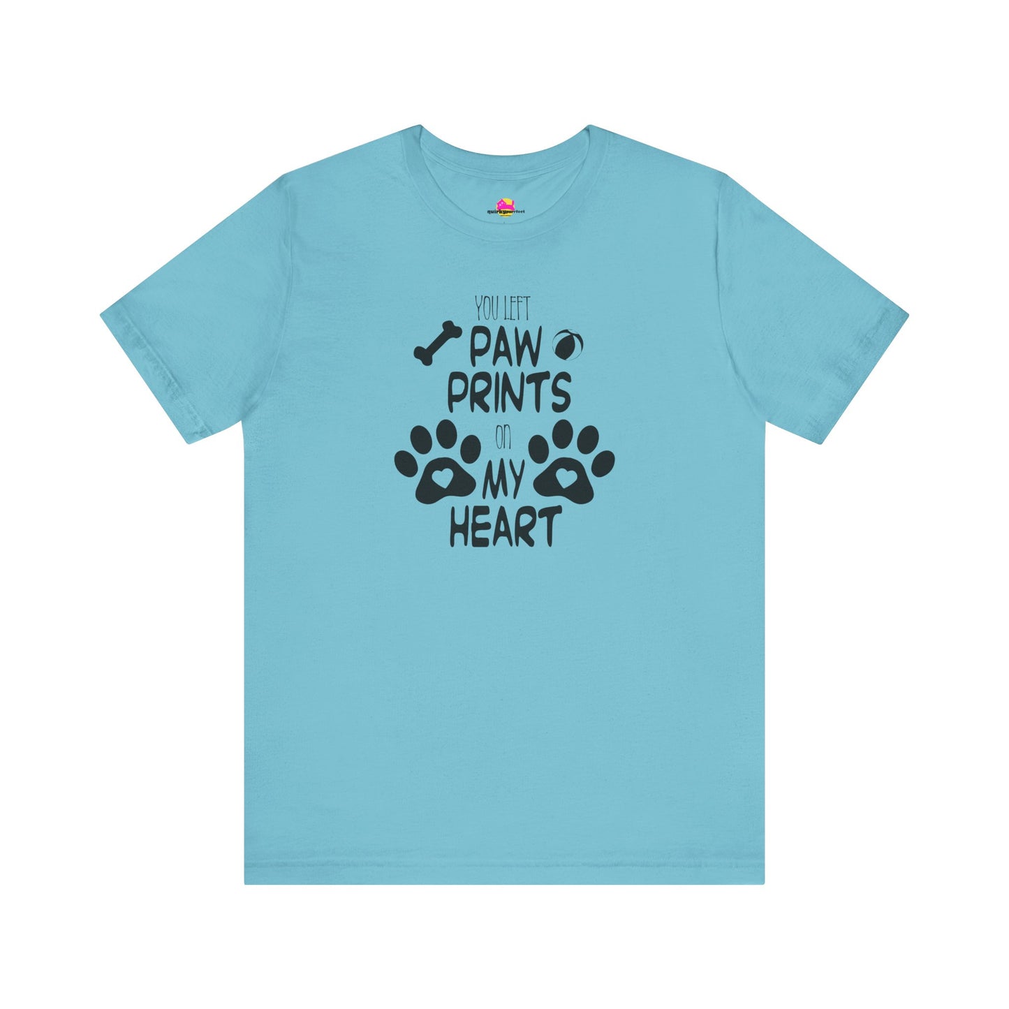 You Left Paw Prints On My Heart T-Shirt