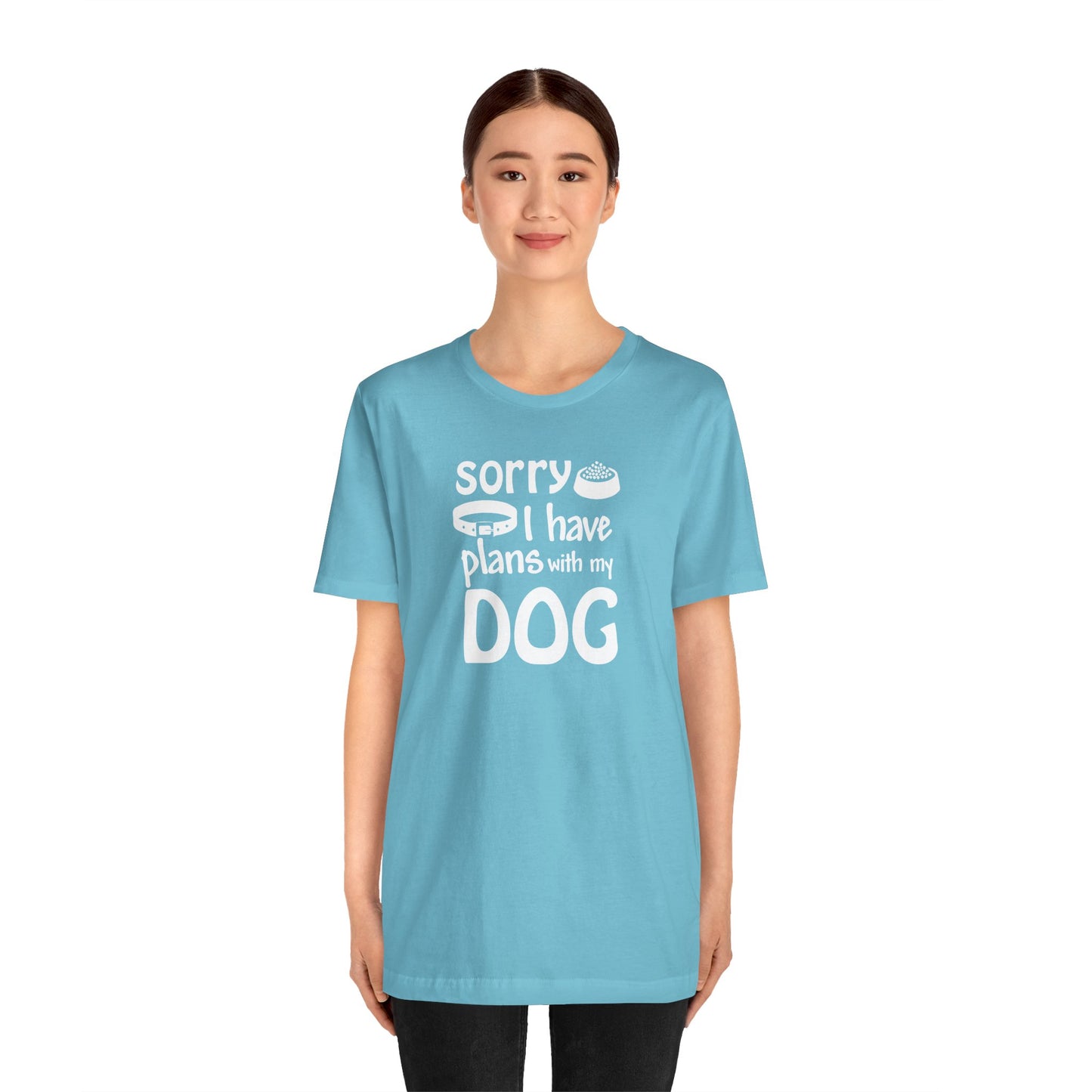 Sorry I Have Plans With My Dog T-Shirt