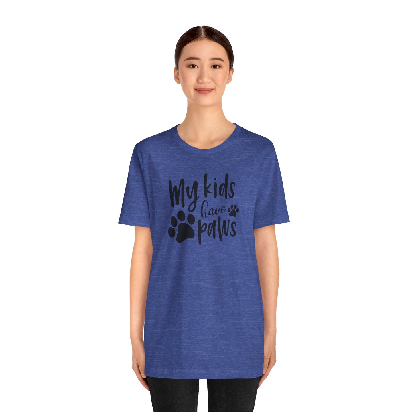 My Kids Have Paws T-Shirt