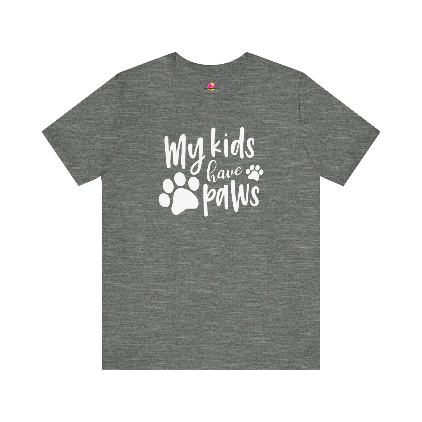 My Kids Have Paws T-Shirt