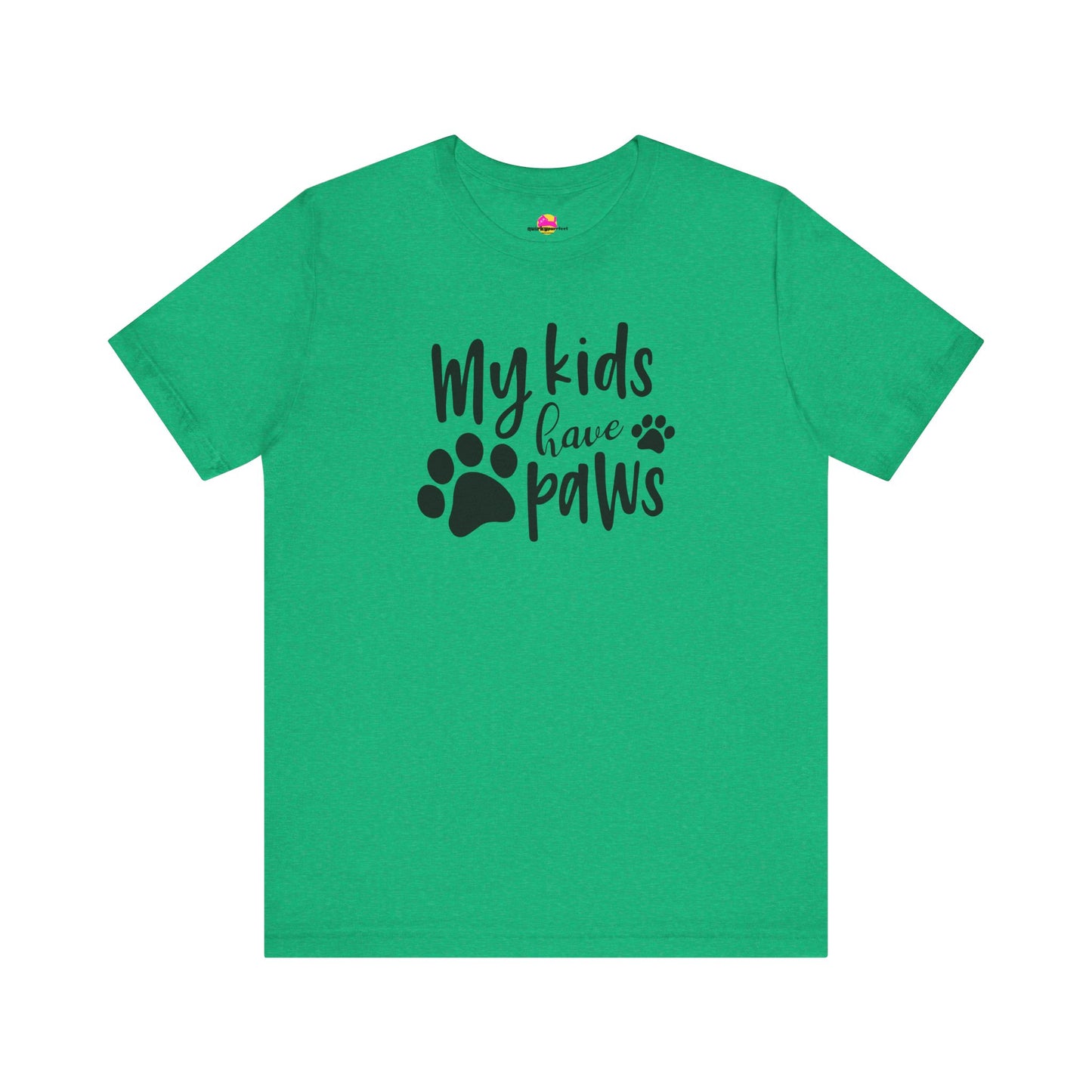 My Kids Have Paws T-Shirt