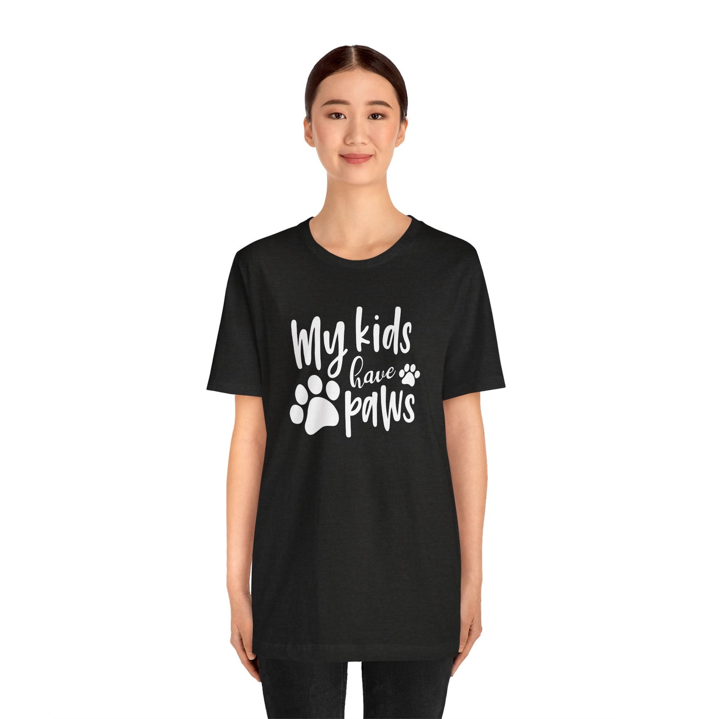 My Kids Have Paws T-Shirt