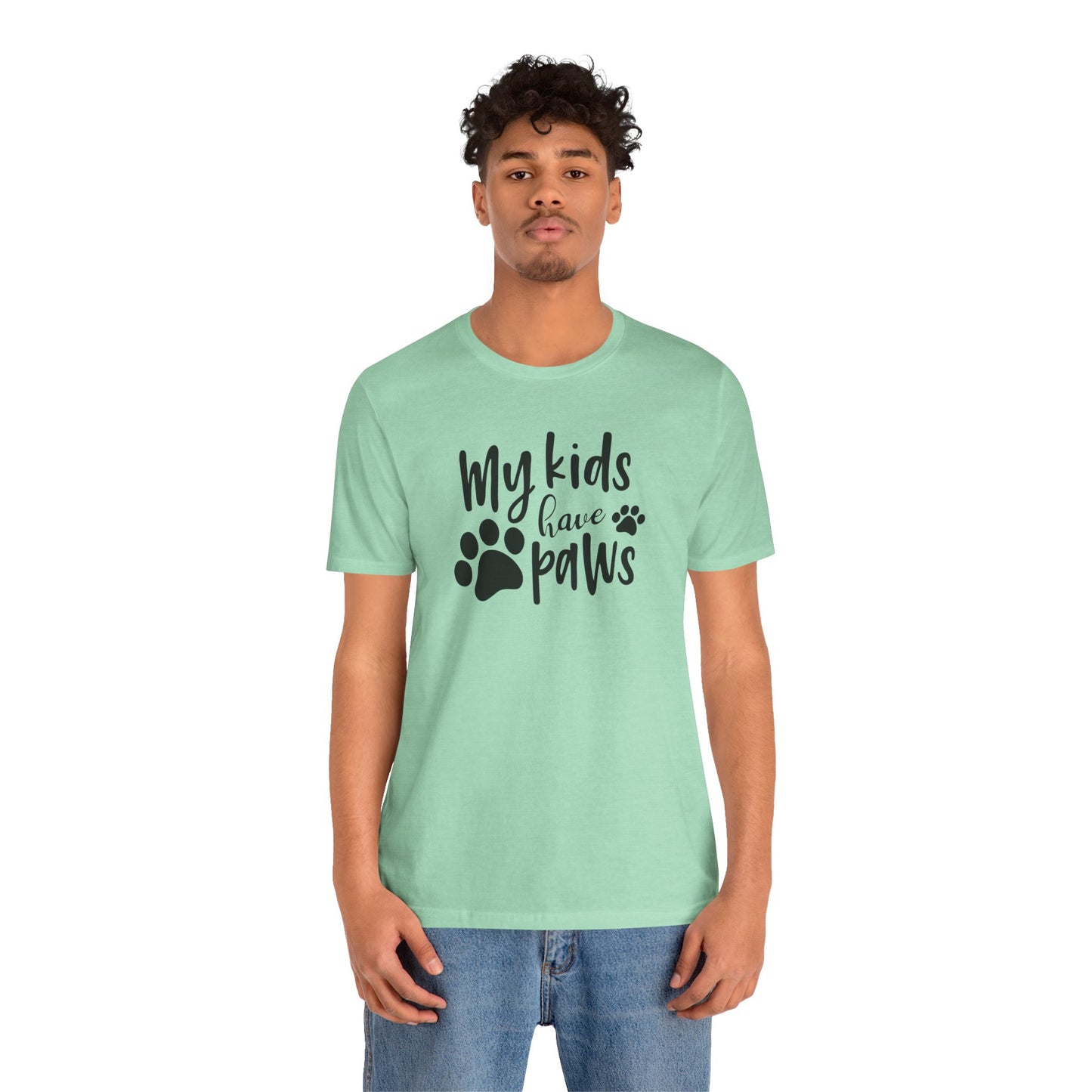 My Kids Have Paws T-Shirt