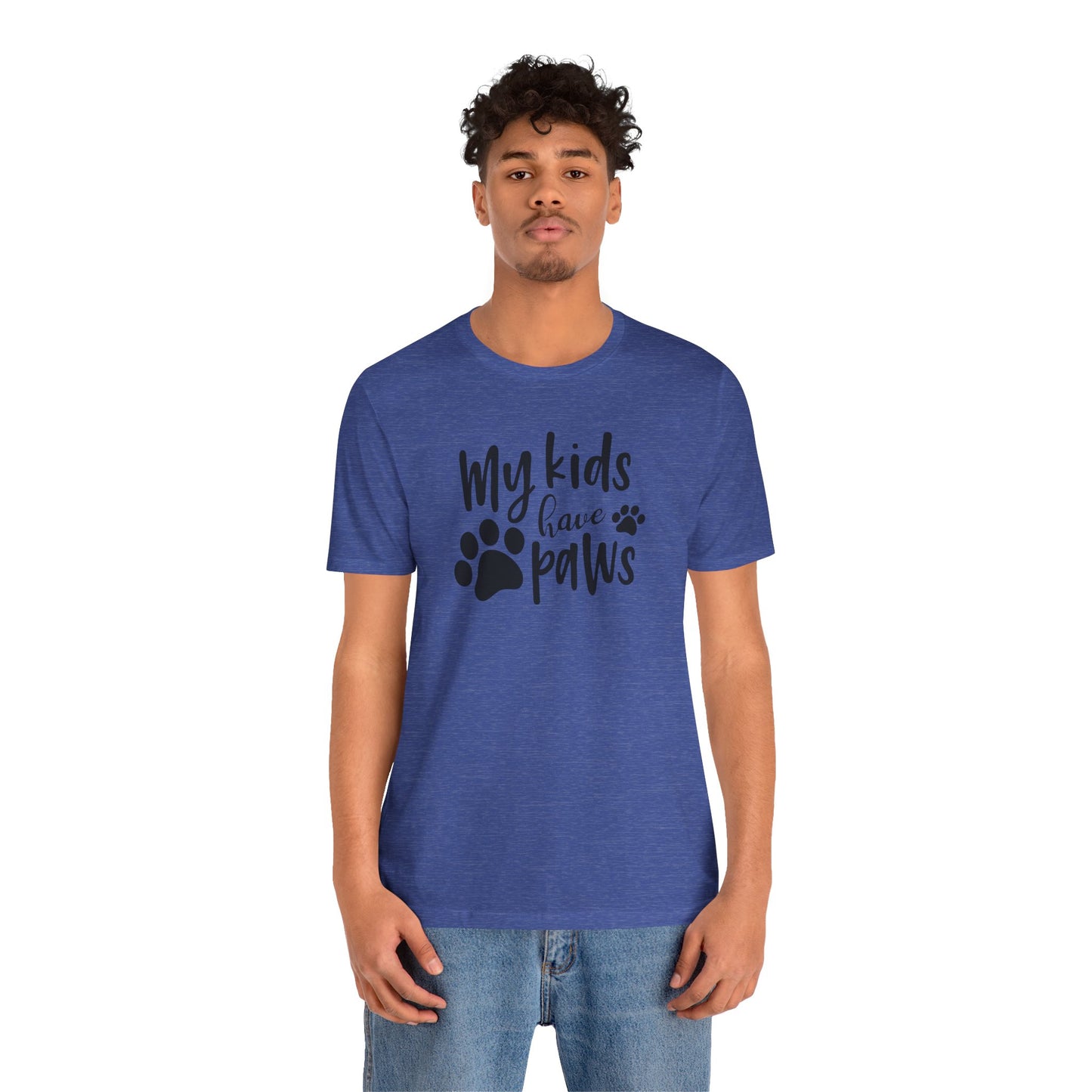 My Kids Have Paws T-Shirt