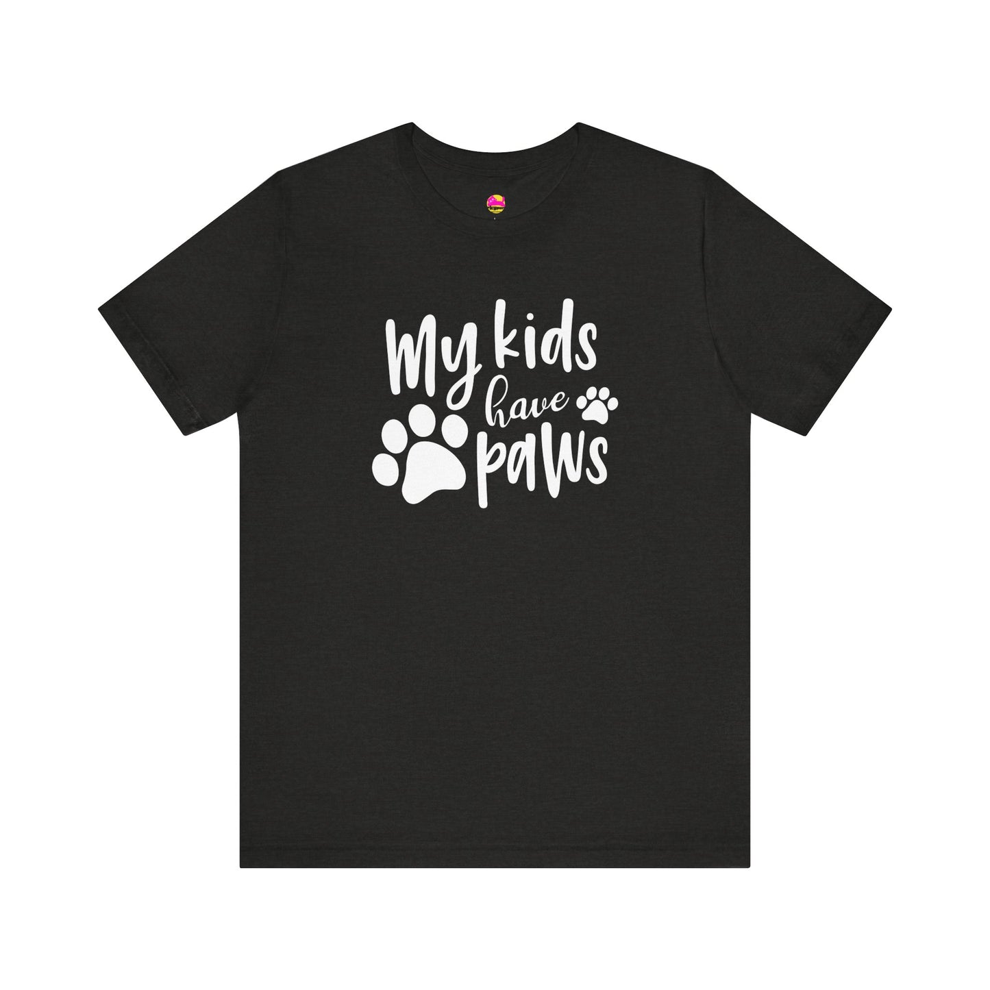 My Kids Have Paws T-Shirt
