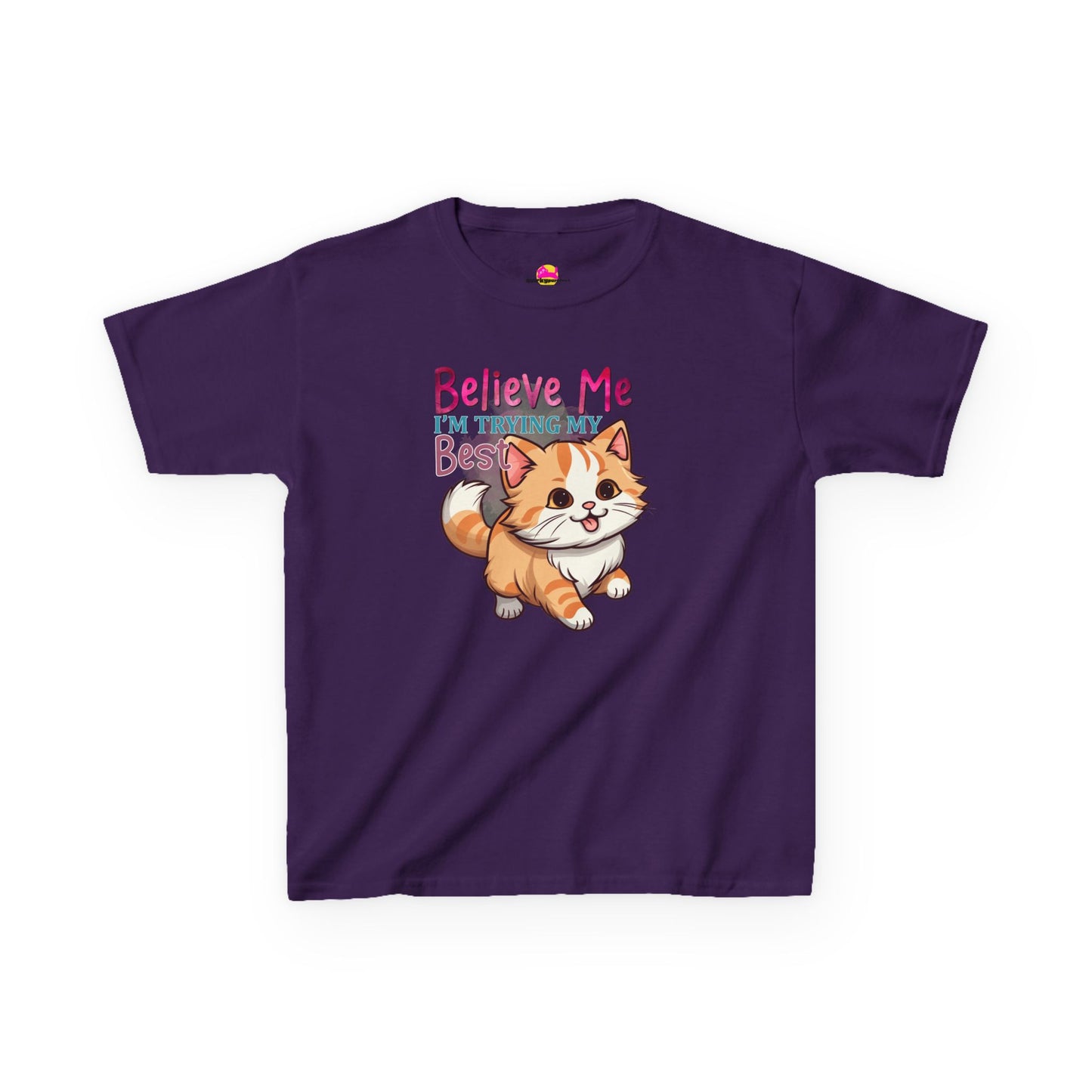 Kids Heavy Cotton Tee - Believe Me I'm Trying My Best T-Shirt
