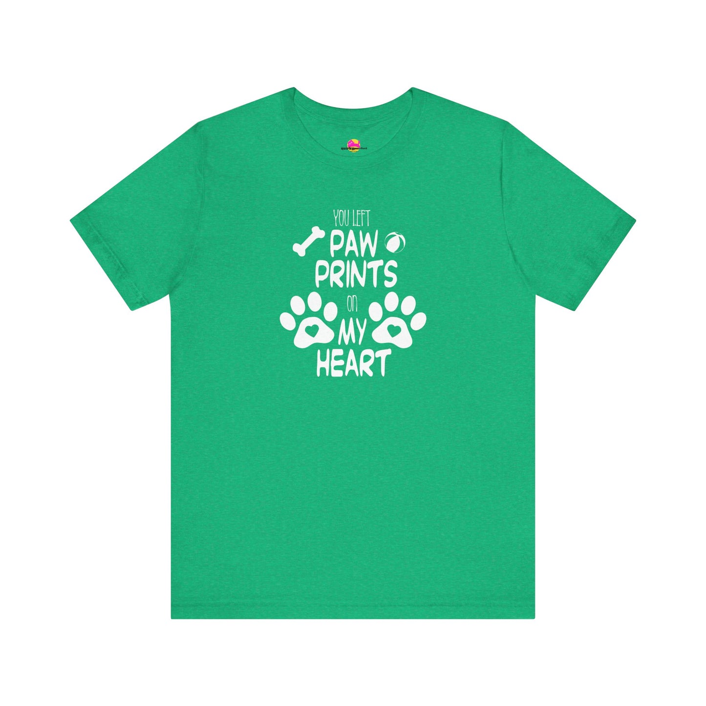 You Left Paw Prints On My Heart T-Shirt