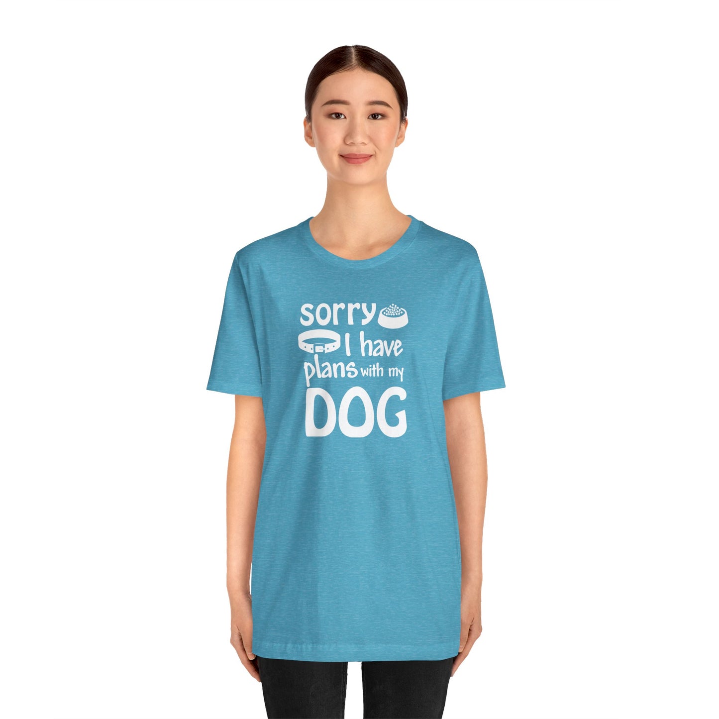 Sorry I Have Plans With My Dog T-Shirt