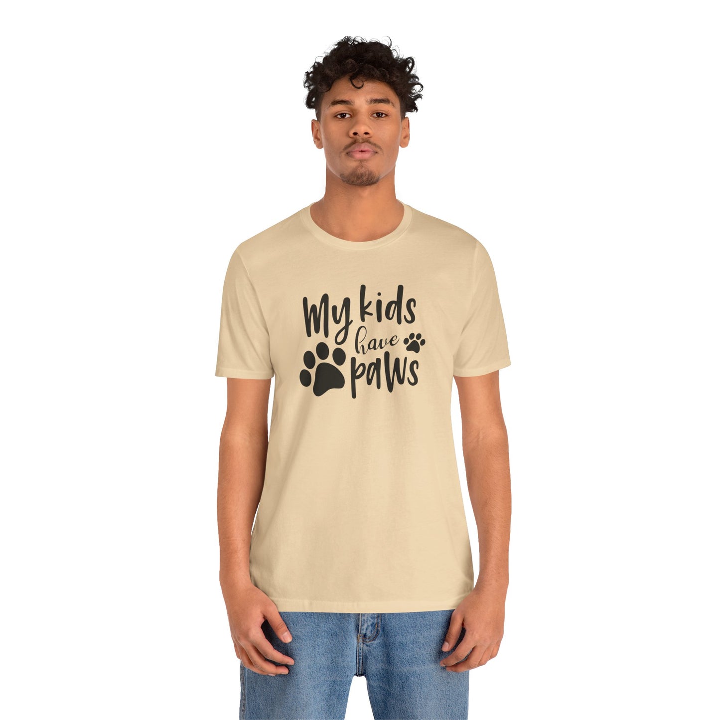 My Kids Have Paws T-Shirt