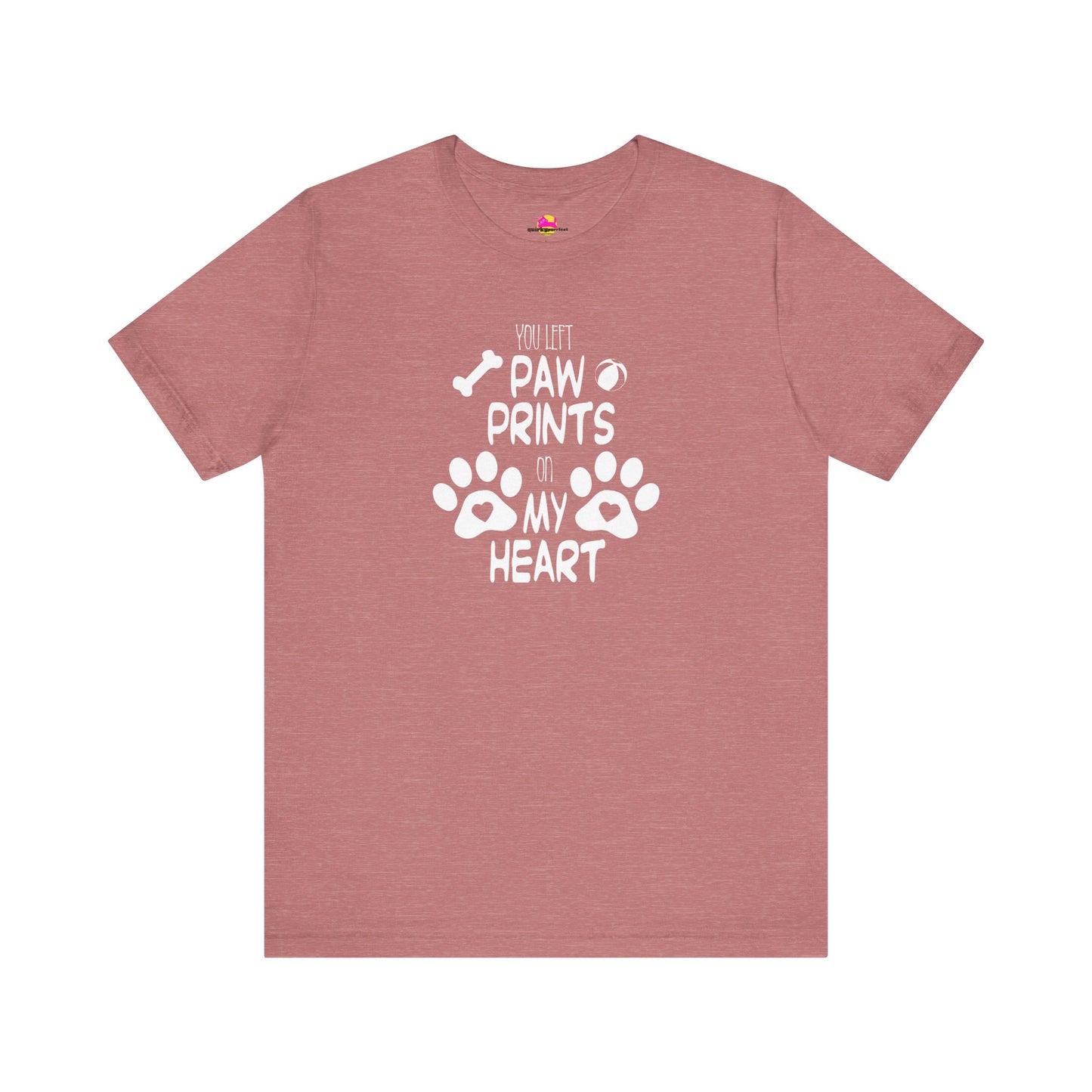 You Left Paw Prints On My Heart T-Shirt