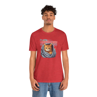 I Have Plans With My Bed T-Shirt