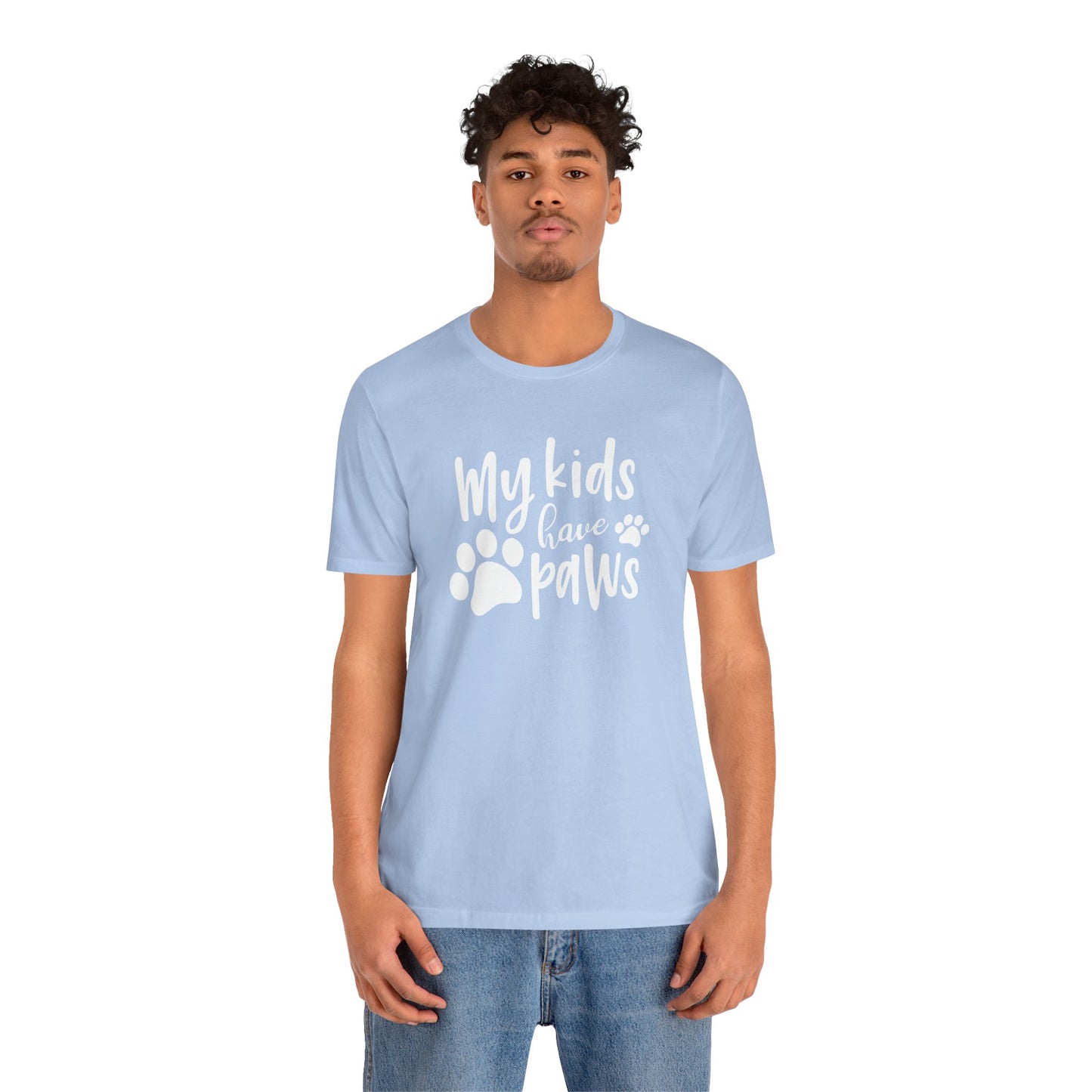 My Kids Have Paws T-Shirt