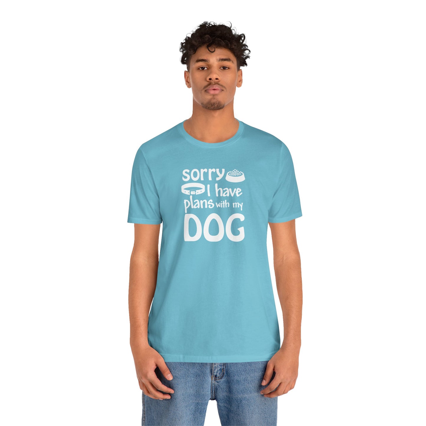 Sorry I Have Plans With My Dog T-Shirt