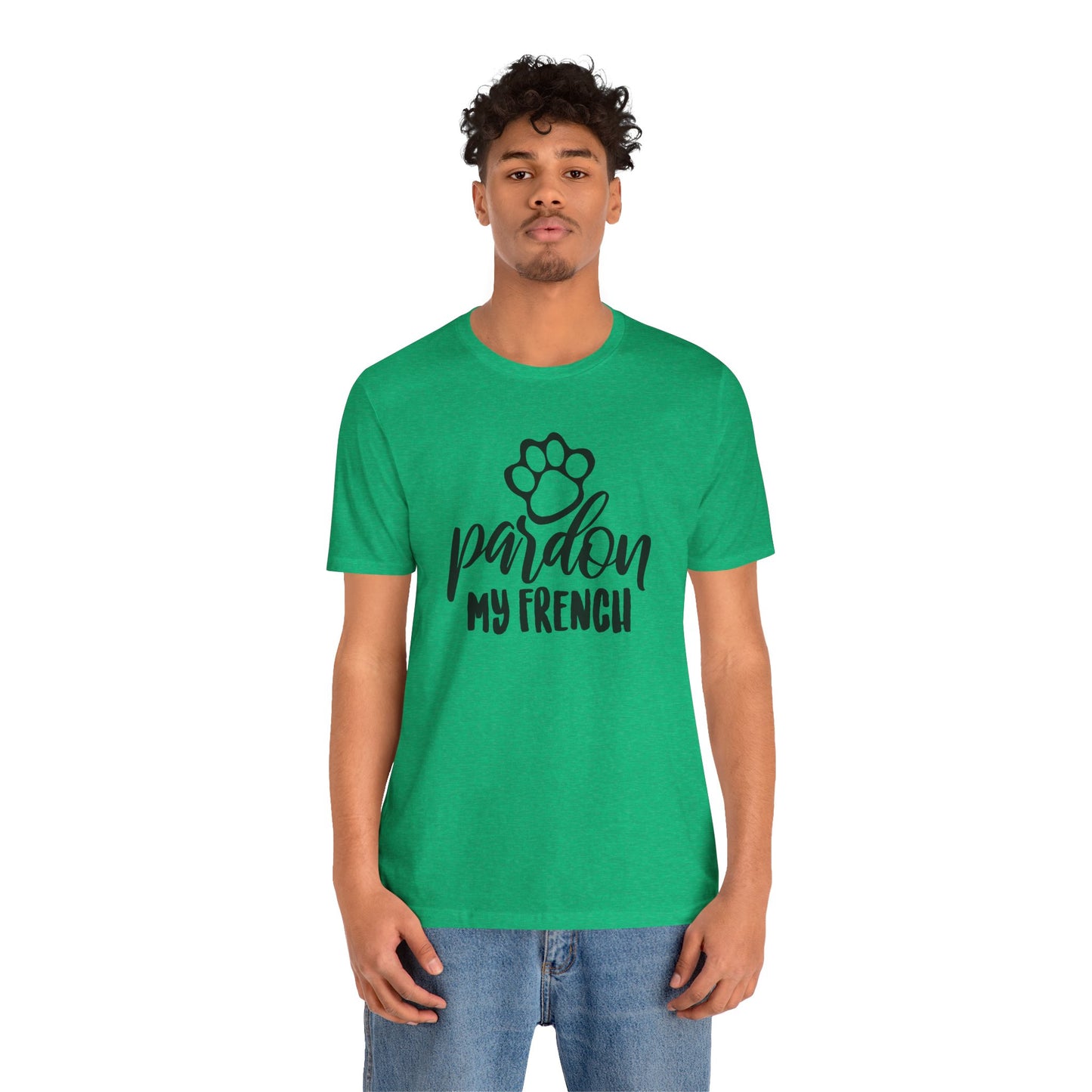 Pardon My French T-Shirt