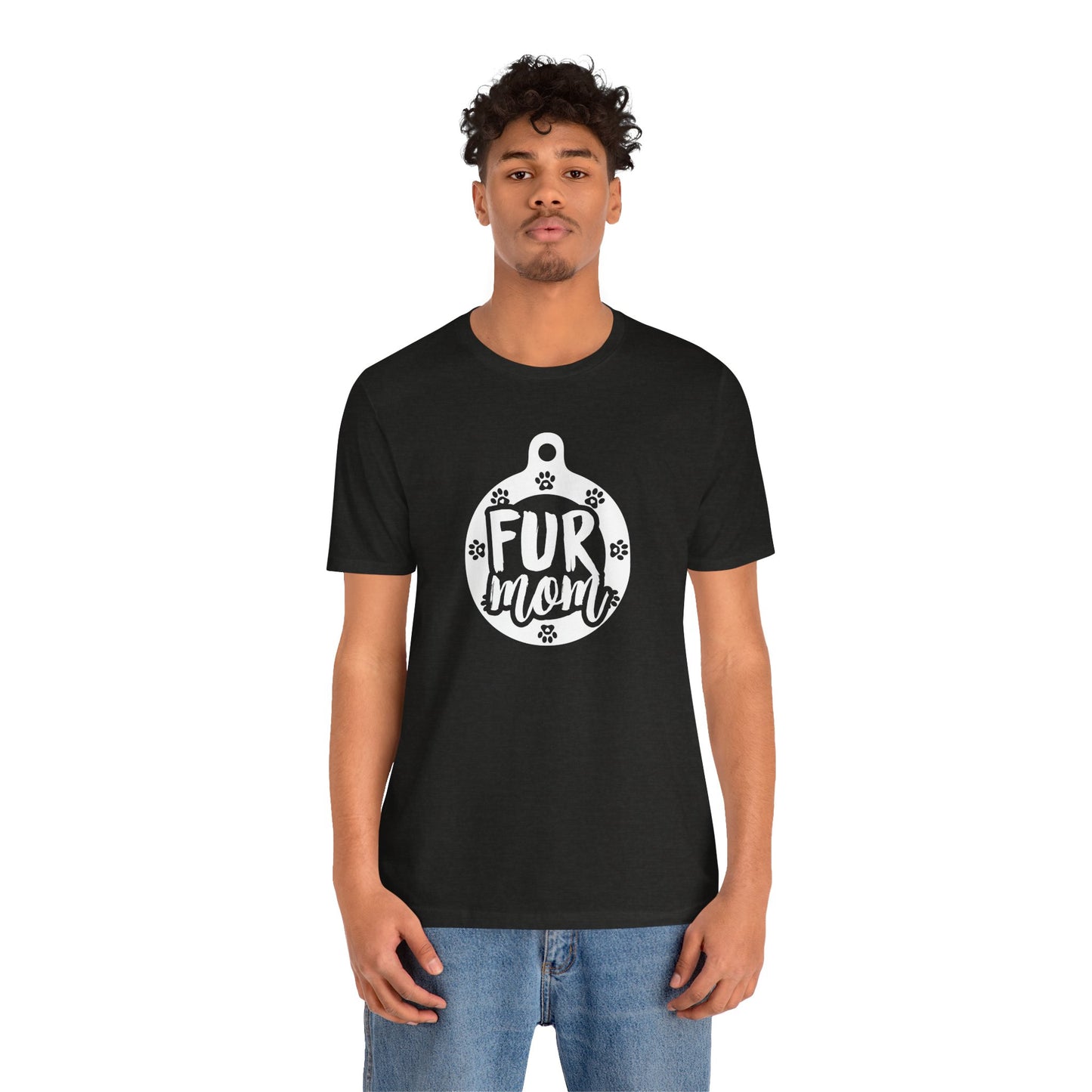 Fur Mom T-Shirt