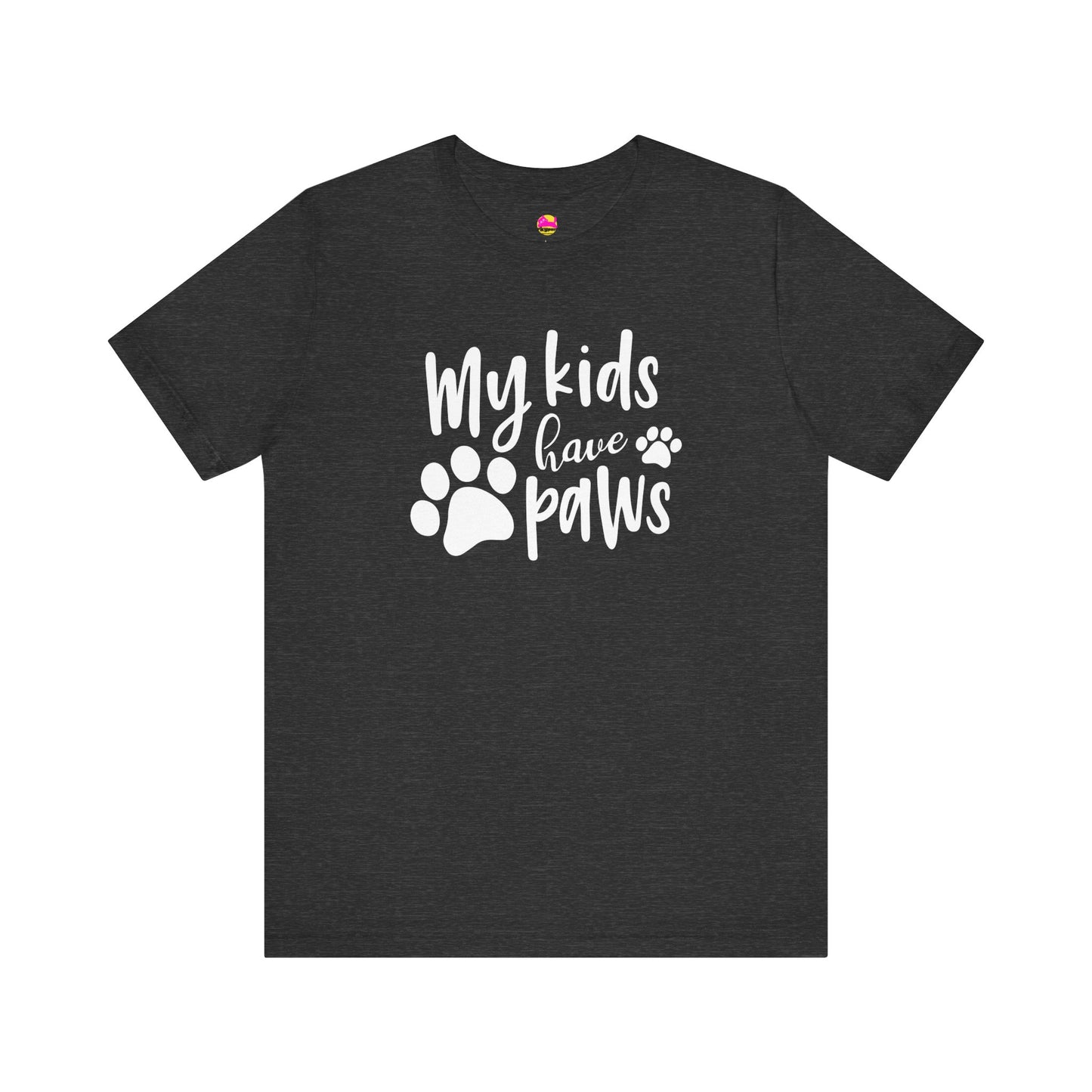 My Kids Have Paws T-Shirt