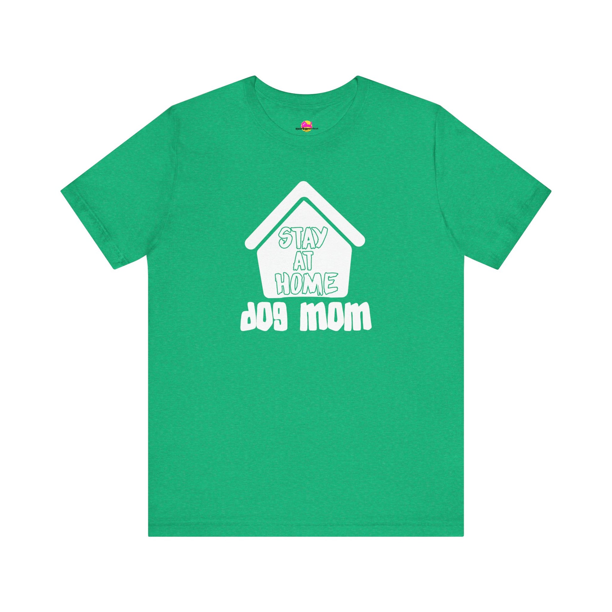 Stay At Home Dog Mom T-Shirt alternate product view 8