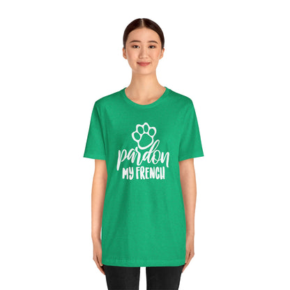 Pardon My French T-Shirt