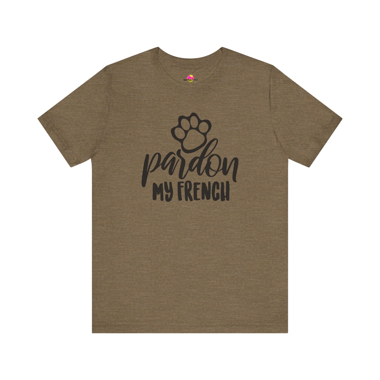 Pardon My French T-Shirt