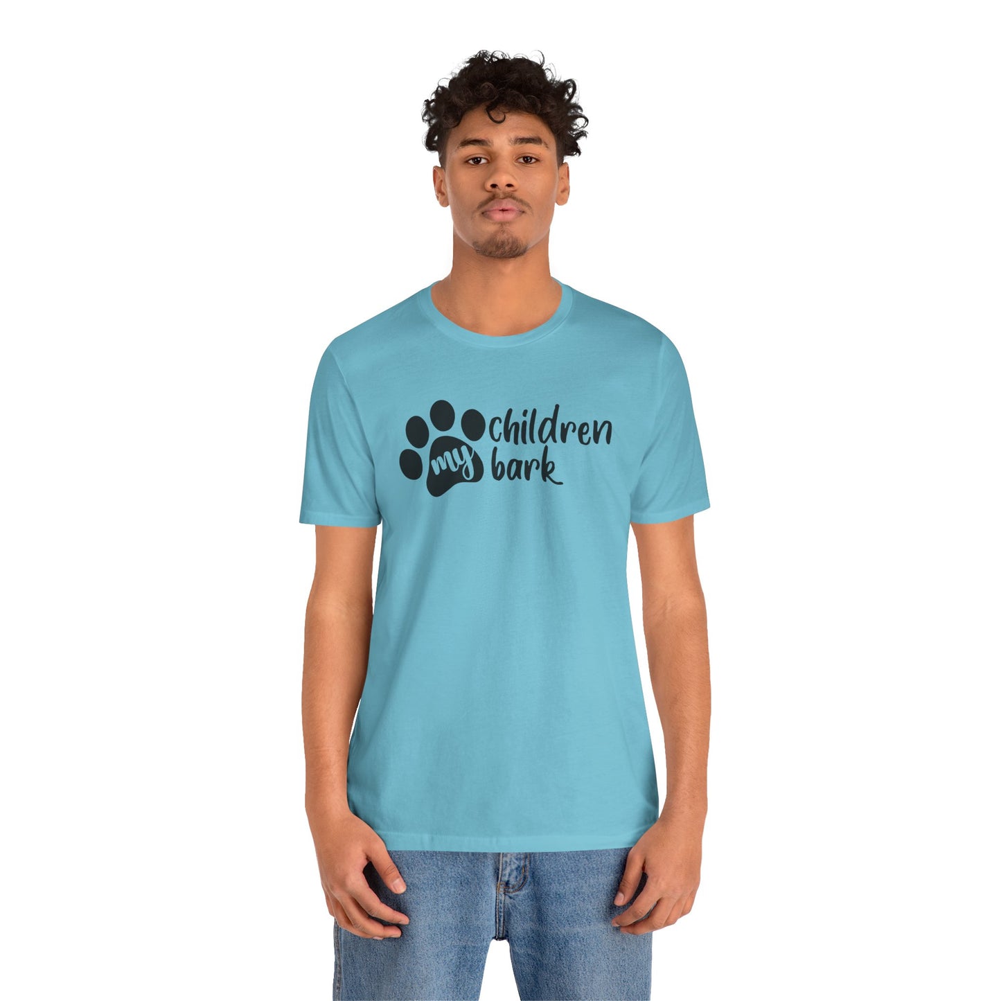 My Children Bark T-Shirt