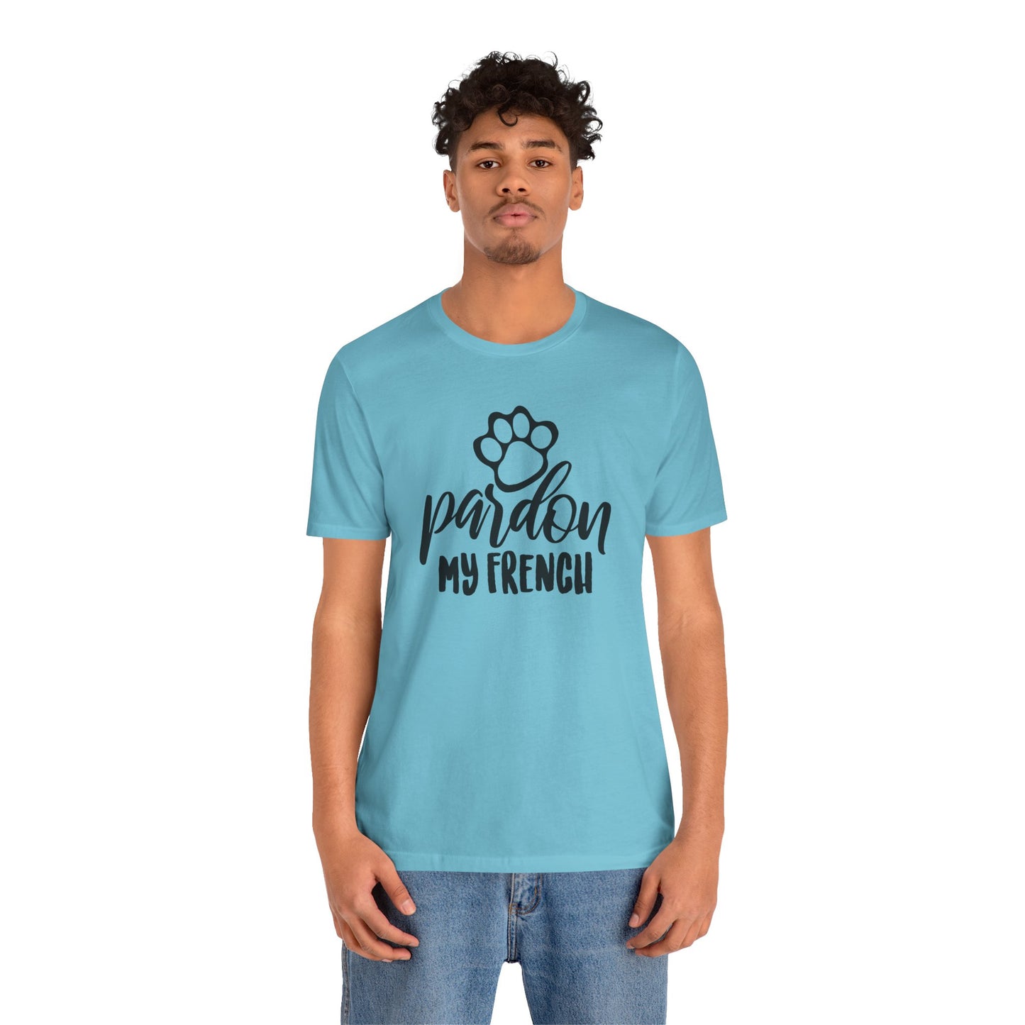 Pardon My French T-Shirt