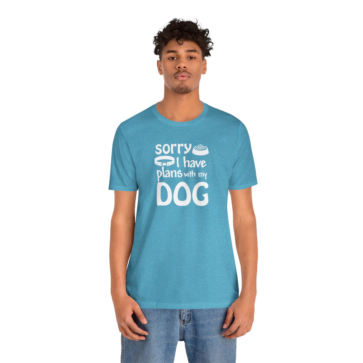 Sorry I Have Plans With My Dog T-Shirt