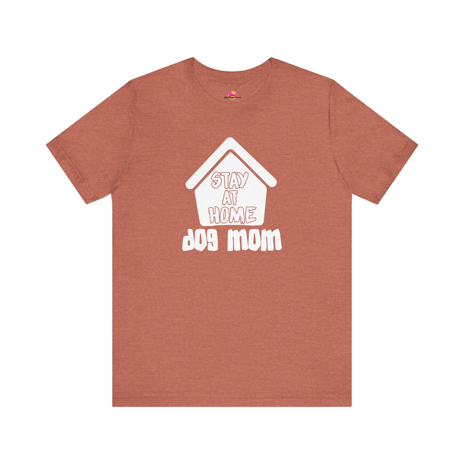 Stay At Home Dog Mom T-Shirt alternate product view 3