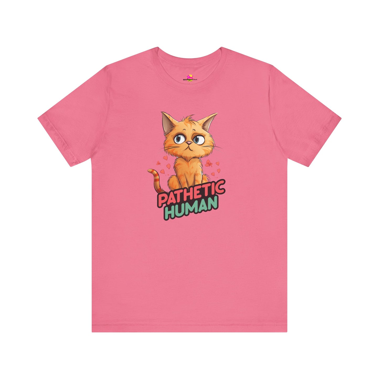 Pathetic Human T-Shirt