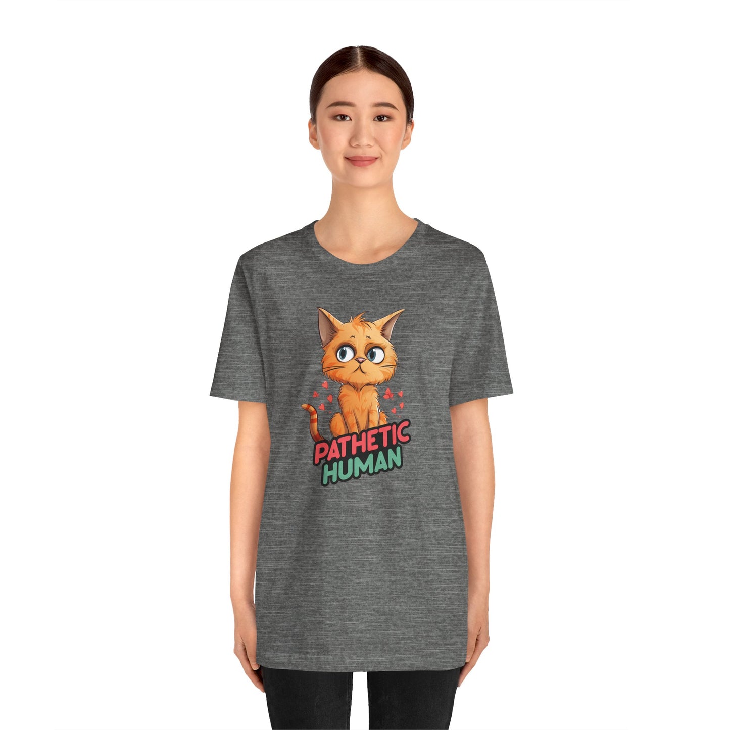 Pathetic Human T-Shirt