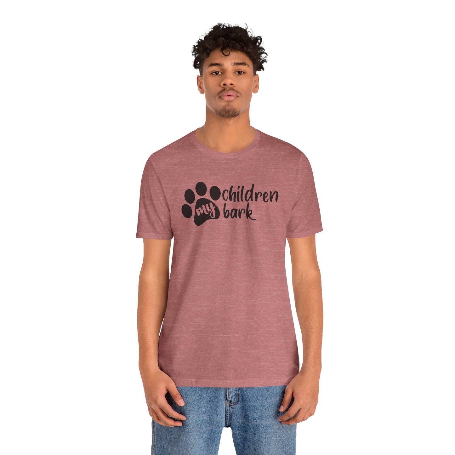 My Children Bark T-Shirt