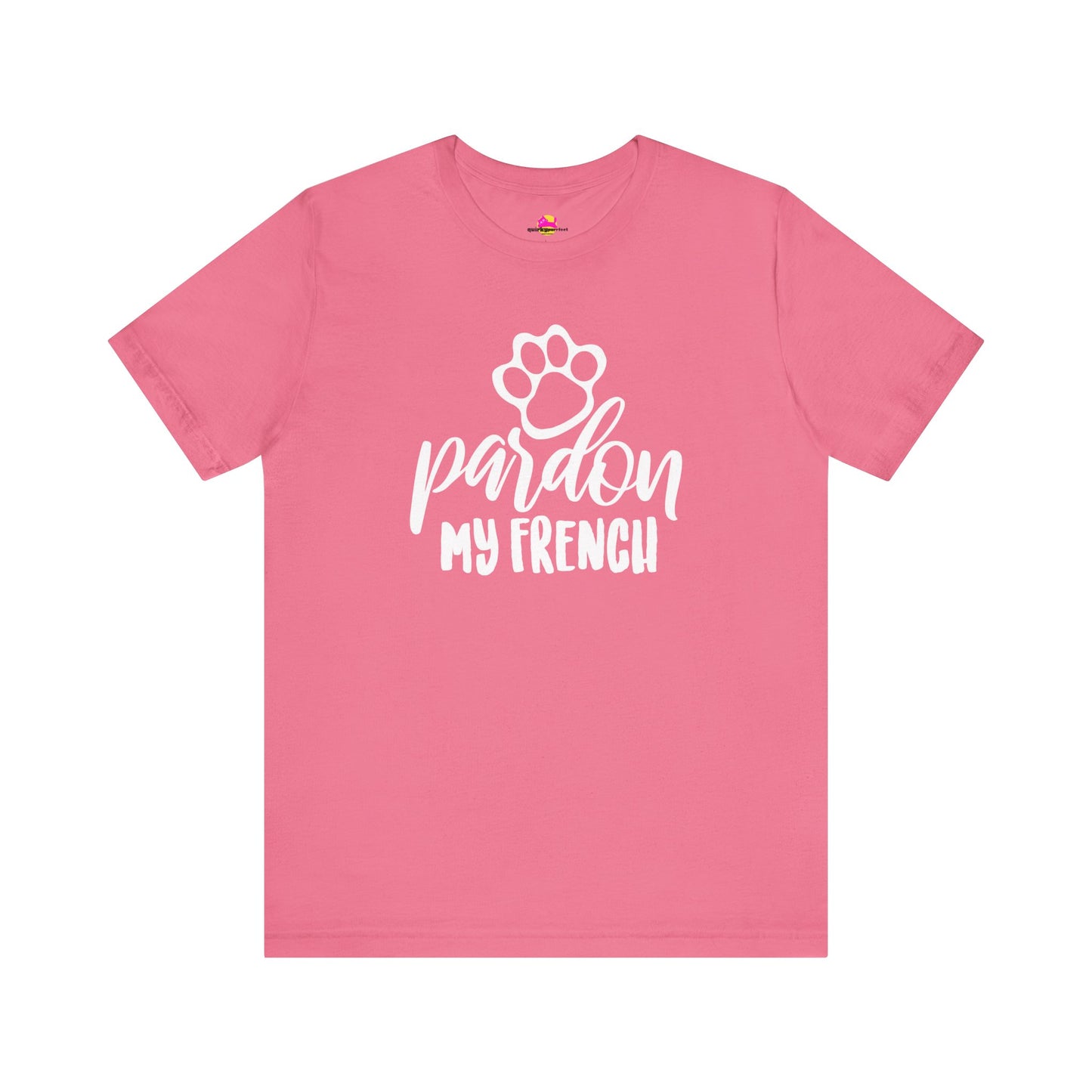 Pardon My French T-Shirt