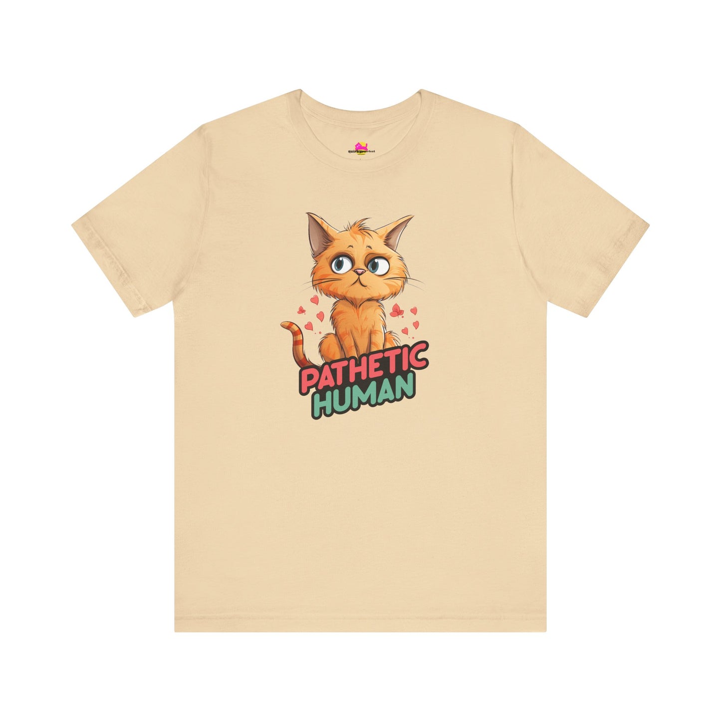Pathetic Human T-Shirt