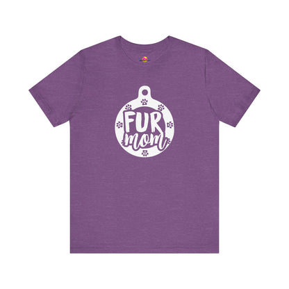 Fur Mom T-Shirt