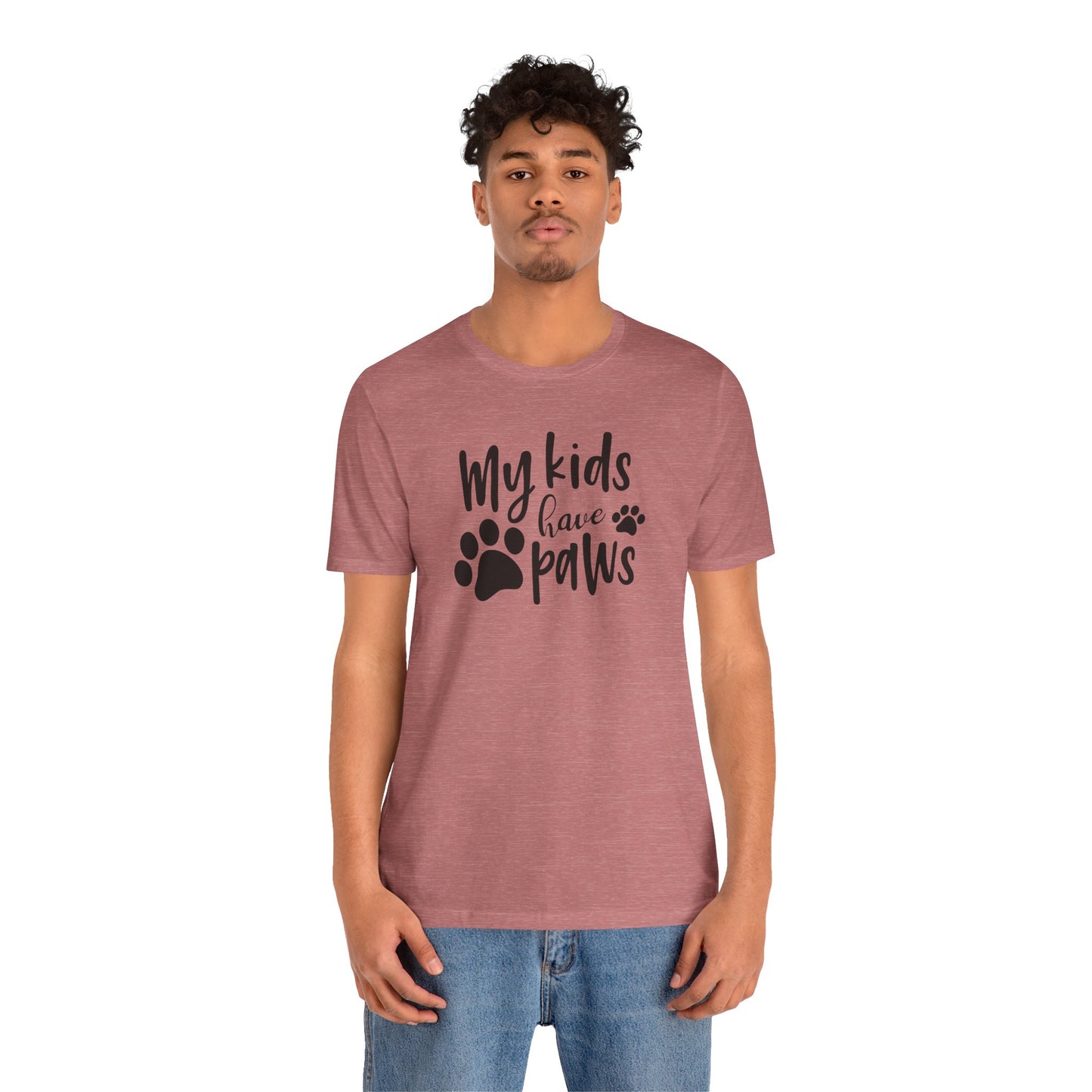 My Kids Have Paws T-Shirt