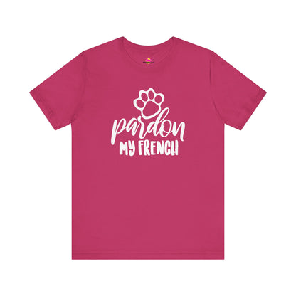 Pardon My French T-Shirt