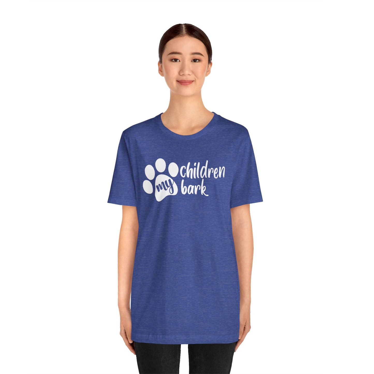 My Children Bark T-Shirt