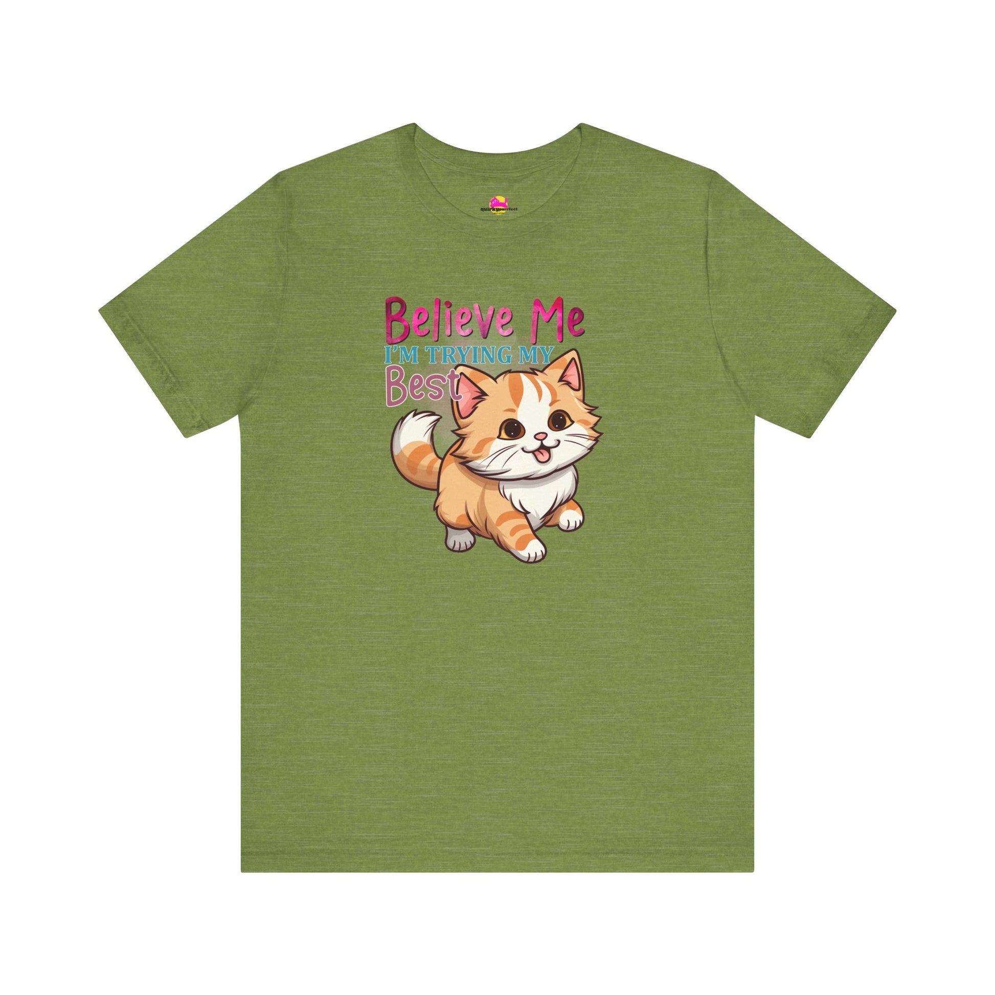 Believe Me I'm Trying My Best T-Shirt alternate product view 5