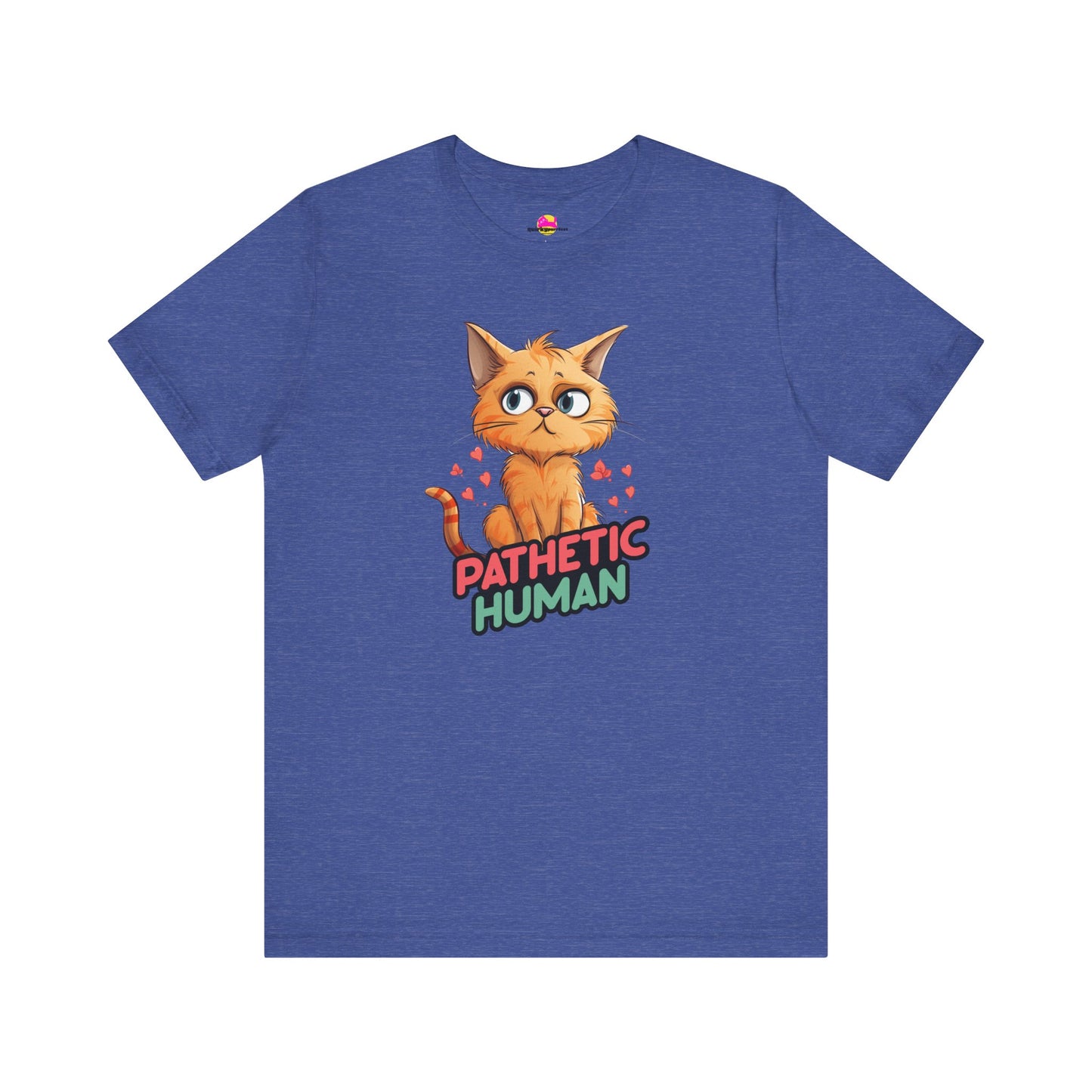 Pathetic Human T-Shirt