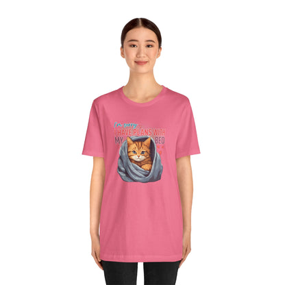 I Have Plans With My Bed T-Shirt