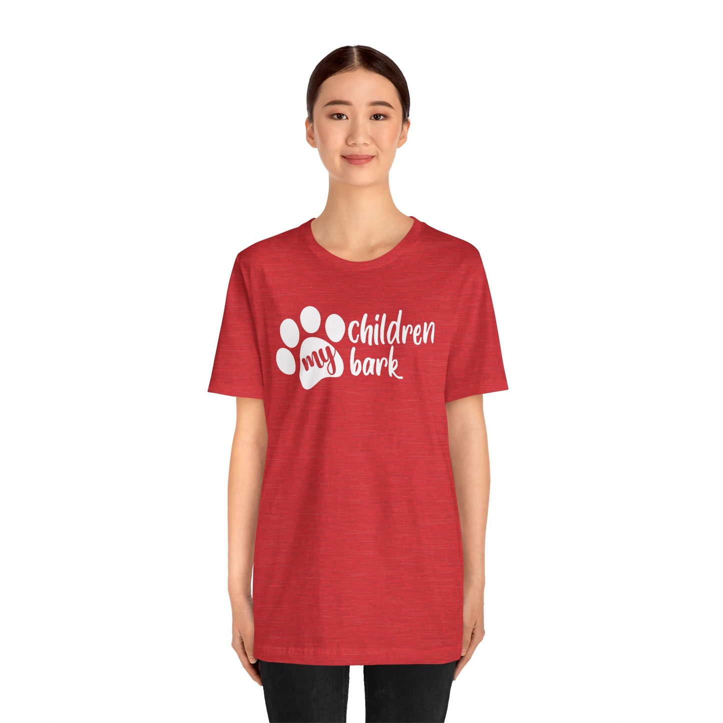 My Children Bark T-Shirt