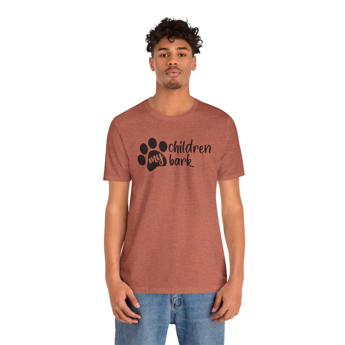 My Children Bark T-Shirt